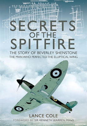 Secrets of the Spitfire (e-bok) av Lance Cole