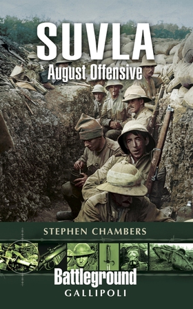 Suvla: August Offensive – Gallipoli (e-bok) av 