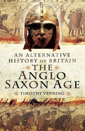 The Anglo-Saxon Age (e-bok) av Timothy Venning