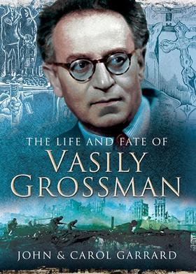 The Life and Fate of Vasily Grossman (e-bok) av