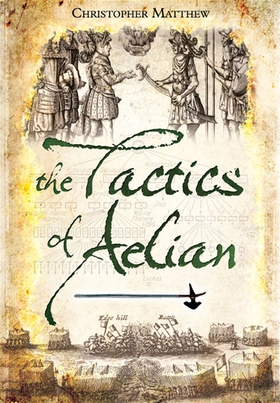 The Tactics of Aelian (e-bok) av Christopher Ma