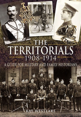 The Territorials 1908-1914 (e-bok) av Ray Westl