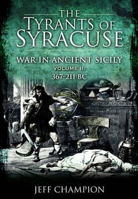 Tyrants of Syracuse. Volume II (e-bok) av Jeff 