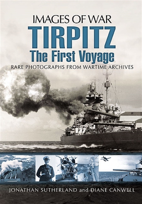 Tirpitz (e-bok) av Diane Canwell, Jon Sutherlan