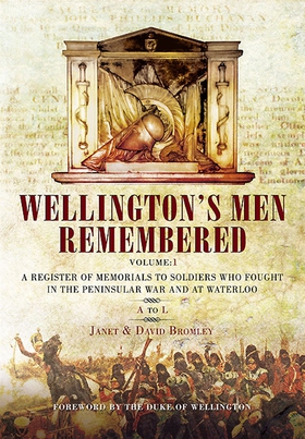 Wellington’s Men Remembered (e-bok) av David Br