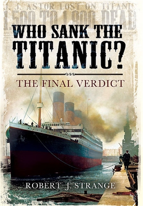 Who Sank the Titanic? (e-bok) av Robert J. Stra