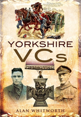 Yorkshire VCs (e-bok) av Alan Whitworth