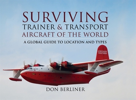 Surviving Trainer and Transport Aircraft of the