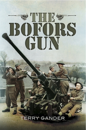 The Bofors Gun (e-bok) av Terry Gander