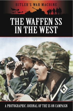 The Waffen SS in the West (e-bok) av Bob Carrut