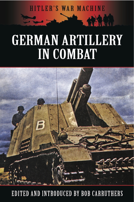 German Artillery in Combat