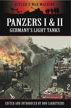 Panzers I & II (e-bok) av Bob Carruthers