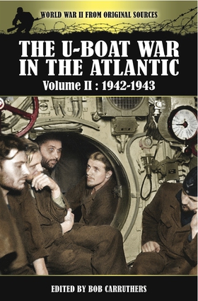 The U-Boat War in the Atlantic (e-bok) av Bob C