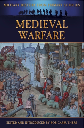 Medieval Warfare (e-bok) av James Grant