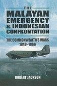 The Malayan Emergency & Indonesian Confrontation