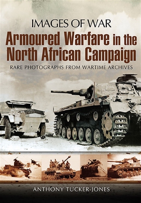 Armoured Warfare in the North African Campaign 