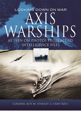 Axis Warships (e-bok) av Roy M. Stanley