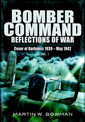 Bomber Command Reflections of War (e-bok) av Ma