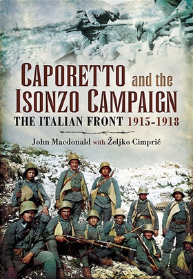 Caporetto and the Isonzo Campaign (e-bok) av Že