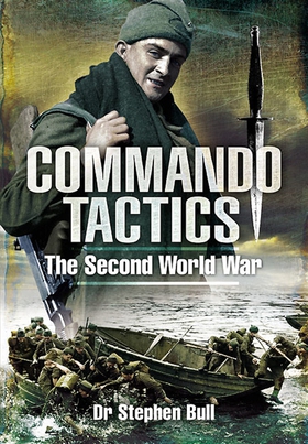 Commando Tactics (e-bok) av Stephen Bull
