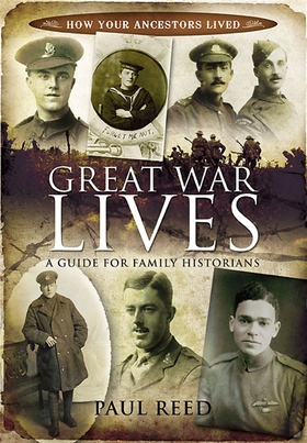 Great War Lives (e-bok) av Paul Reed