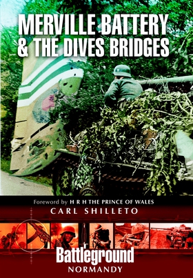 Merville Battery & The Dives Bridges (e-bok) av