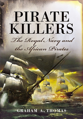 Pirate Killers (e-bok) av Graham A. Thomas