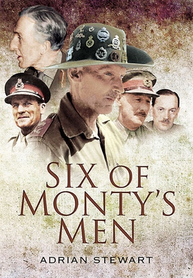 Six of Monty’s Men (e-bok) av Adrian Stewart