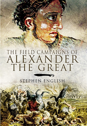 The Field Campaigns of Alexander the Great (e-b