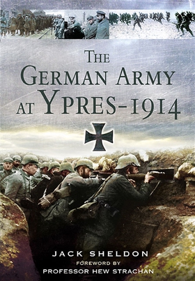 The German Army at Ypres 1914 (e-bok) av Jack S