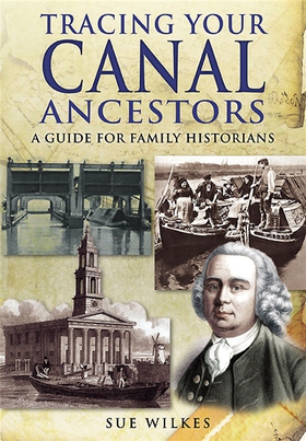 Tracing Your Canal Ancestors (e-bok) av Sue Wil