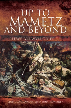 Up to Mametz and Beyond (e-bok) av Llewelyn Wyn