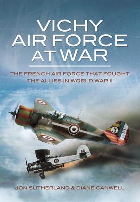 Vichy Air Force at War (e-bok) av Diane Canwell