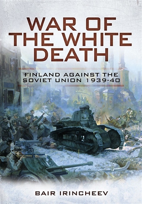 War of the White Death (e-bok) av Bair Irinchee