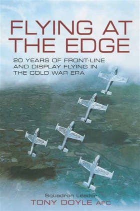 Flying at the Edge (e-bok) av Tony Doyle