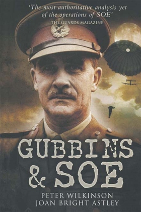 Gubbins & SOE (e-bok) av Joan Bright Astley, Pe