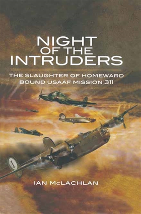 Night of the Intruders (e-bok) av Ian McLachlan