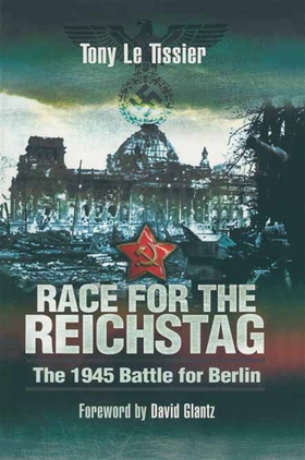 Race for the Reichstag (e-bok) av Tony Le Tissi