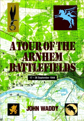 A Tour of the Arnhem Battlefields (e-bok) av Jo