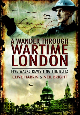 A Wander Through Wartime London (e-bok) av Neil