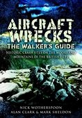 Aircraft Wrecks:The Walker’s Guide