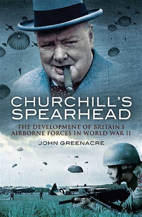 Churchill’s Spearhead (e-bok) av John Greenacre