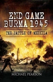 End Game Burma 1945