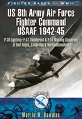 Fighter Bases of WW II US 8th Army Air Force Fighter Command USAAF 1943-45