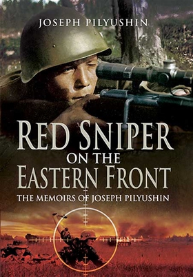 Red Sniper on the Eastern Front (e-bok) av Jose