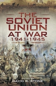 The Soviet Union at War 1941-1945