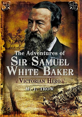 The Adventures of Sir Samuel White Baker (e-bok