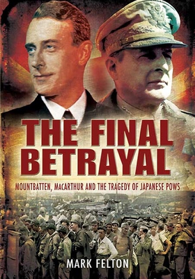 The Final Betrayal (e-bok) av Mark Felton