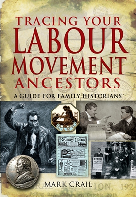 Tracing Your Labour Movement Ancestors (e-bok) 