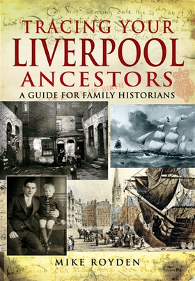 Tracing Your Liverpool Ancestors (e-bok) av Mik